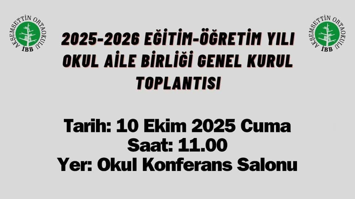 2025-2026 Eğitim-Öğretim Yılı Okul Aile Birliği Genel Kurul Toplantısı